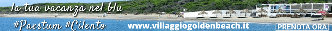 Villaggio turistico camping Golden Beach a Paestum nel Cilento direttamente sulla spiaggia