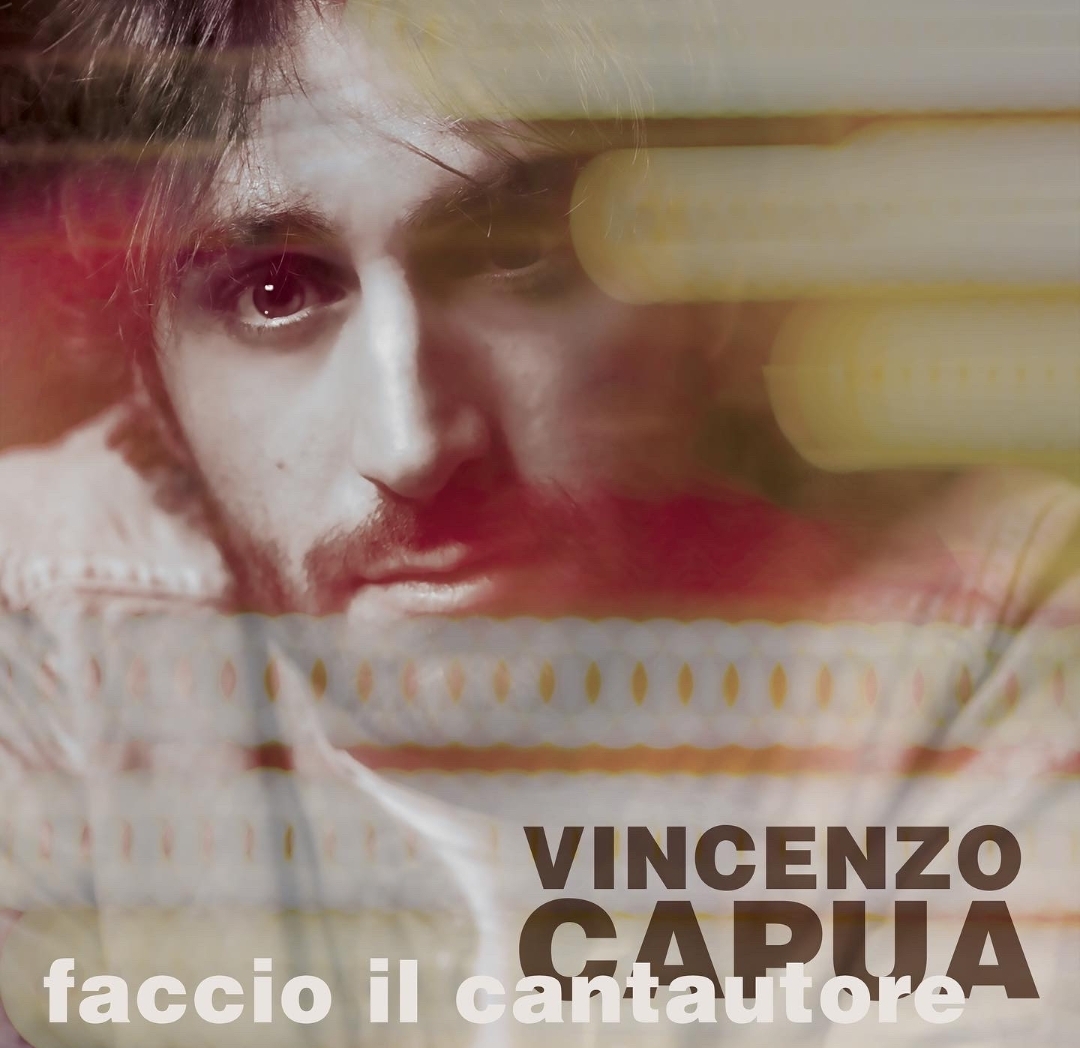 Vincenzo Capua - Il nuovo singolo 